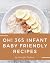 Oh! 365 Infant Baby Friendl...