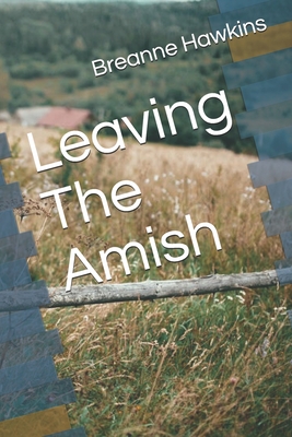 Read Leaving The Amish