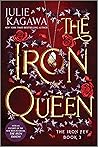 The Iron Queen by Julie Kagawa