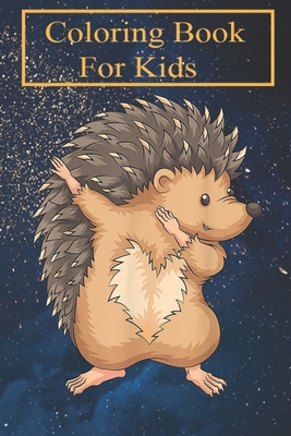 Coloring Book: Funny Hedgehog Gift For Kids Men Women Cool Dabbing Animal -4HUES For Kids Aged 4-8 - Fun with Colors and Animals! (Kids coloring book)