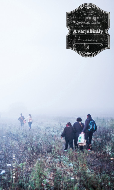 A varjúkirály - Nyugati történetek (Hardcover)