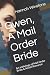 Gwen, A Mail Order Bride by Hannah Winstone