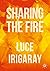 Sharing the Fire: Outline of a Dialectics of Sensitivity