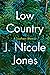 Low Country: A Southern Memoir