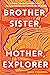 Brother, Sister, Mother, Ex...