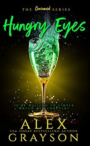 Hungry Eyes (The Consumed #3)