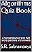 Algorithms Quiz Book: A Compendium of over 900 short questions and answers