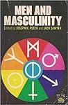 Men and Masculinity Men and Masculinity