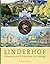 Linderhof: Erbautes und Ert...