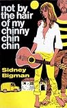 Not by the hair of my chinny chin chin by Sidney Bigman