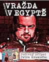 Vražda v Egyptě: Podivný případ Petra Kramného