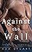 Against the Wall