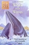 Whale in the Waves (Animal Ark, #34) Whale in the Waves (Animal Ark, #34)