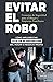 Evitar El Robo: Consejos de...