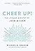 Cheer Up!: The Life and Ministry of Jack Miller