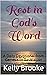 Rest in God's Word by Kelly Brooke
