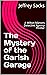 The Mystery of the Garish G...