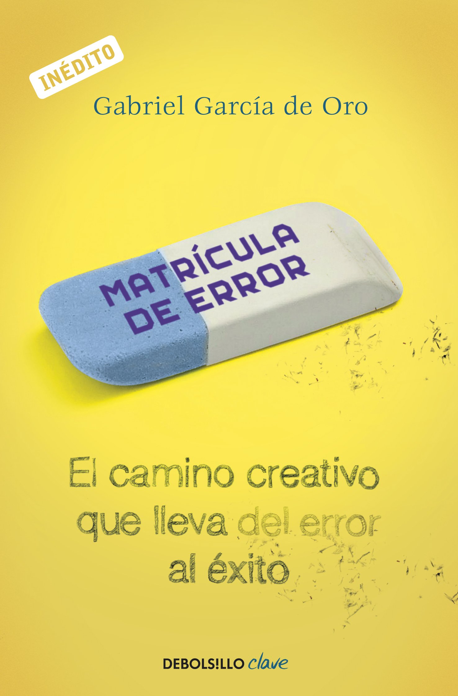 Matrícula de error: El camino creativo que lleva del error al éxito (Spanish Edition)