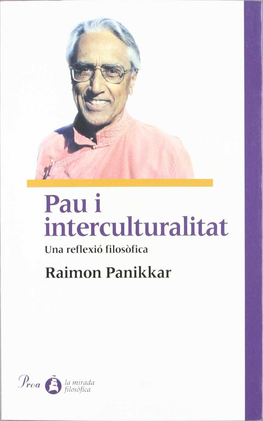 Portada de Pau i interculturalitat.: Una reflexió filosòfica, de Raimon Panikkar