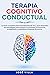 Terapia Cognitivo Conductua...