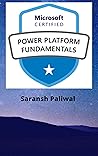 Microsoft Power Platform Fundamentals - by Saransh Paliwal