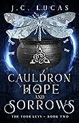Cauldron of Hope and Sorrows
