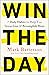 Win the Day by Mark Batterson