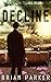 The Decline (American Dreams #1)