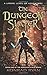 The Dungeon Slayer (The Dungeon Slayer #1)