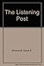 The Listening Post: A Novel of Married Life
