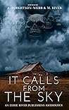 It Calls From the Sky by Michelle River