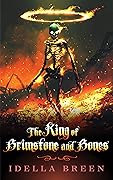 The King of Brimstone and Bones