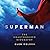 Superman: The Unauthorized Biography