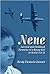 Nene: Survival and Childhood Memories of a Young Girl in World War II