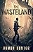 The Wasteland - A Post-Apoc...
