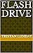 Flash Drive by Tristan Lunday