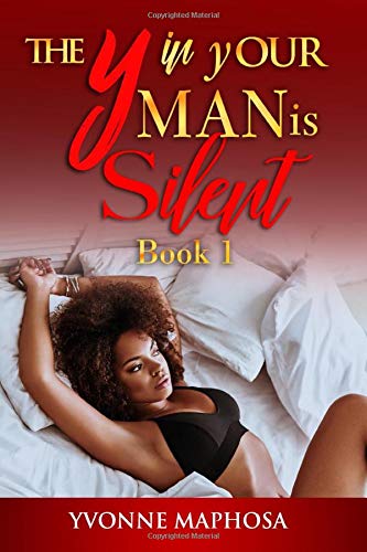 The y in yOUR Man is Silent: Book One (Paperback)