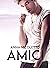 Amici (Frisco #3)