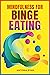Mindfulness for Binge Eating