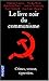 Le livre noir du communisme
