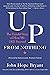 Up from Nothing: The Untold Story of How We (All) Succeed
