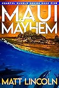 Maui Mayhem