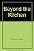 Beyond the Kitchen: A Dream...