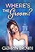 Where's the Groom?