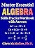 Master Essential Algebra Skills Practice Workbook with Answers