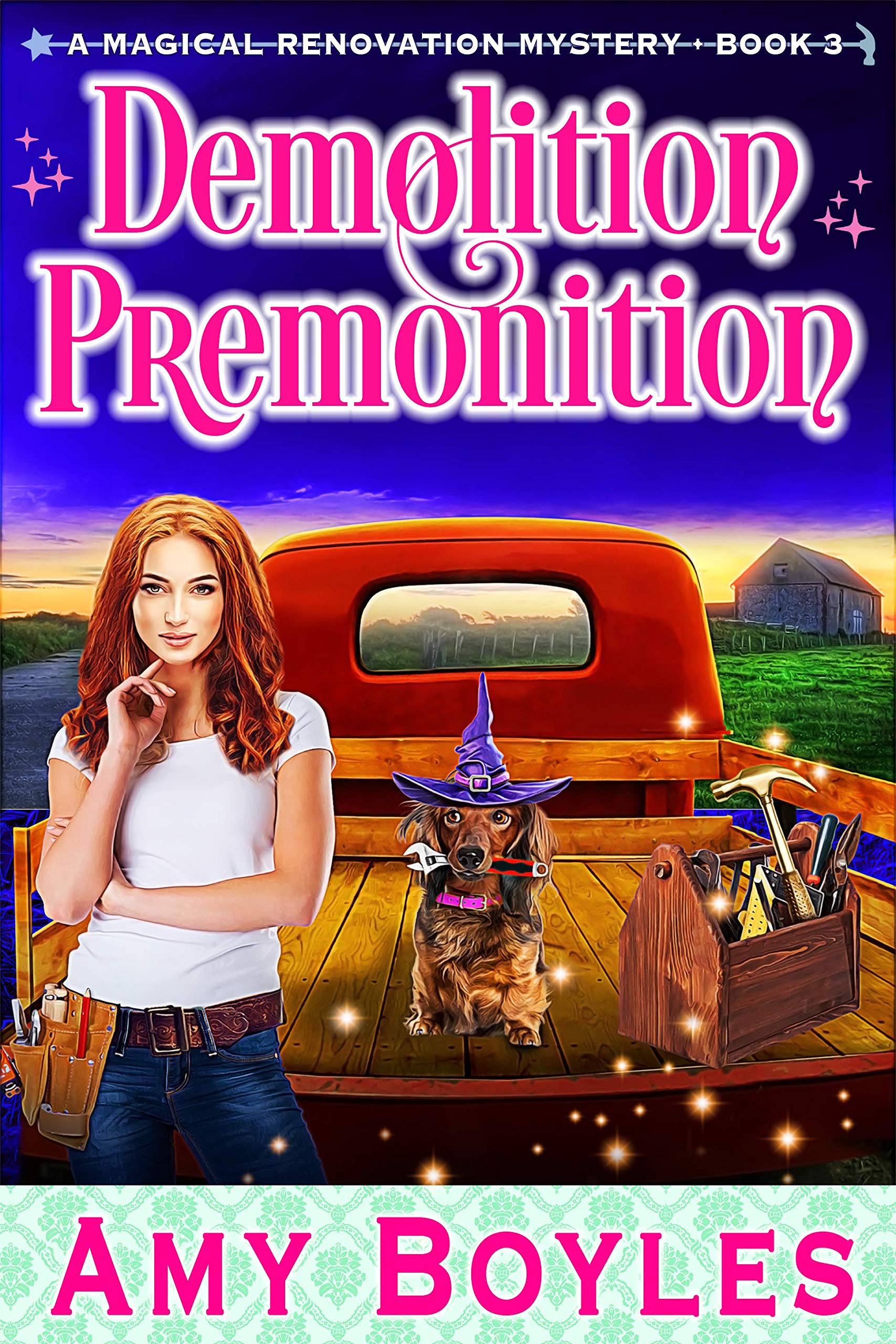 Demolition Premonition (Magical Renovation Mysteries, #3)