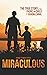Miraculous: The True Story of the Padre and Child of Guadalcanal