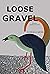 LOOSE GRAVEL: Memoir: Running from Grief (Barbara by the Bay Book 3)