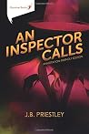 An Inspector Calls by J.B. Priestley