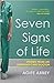 Seven Signs of Life: Stories from an Intensive Care Doctor
